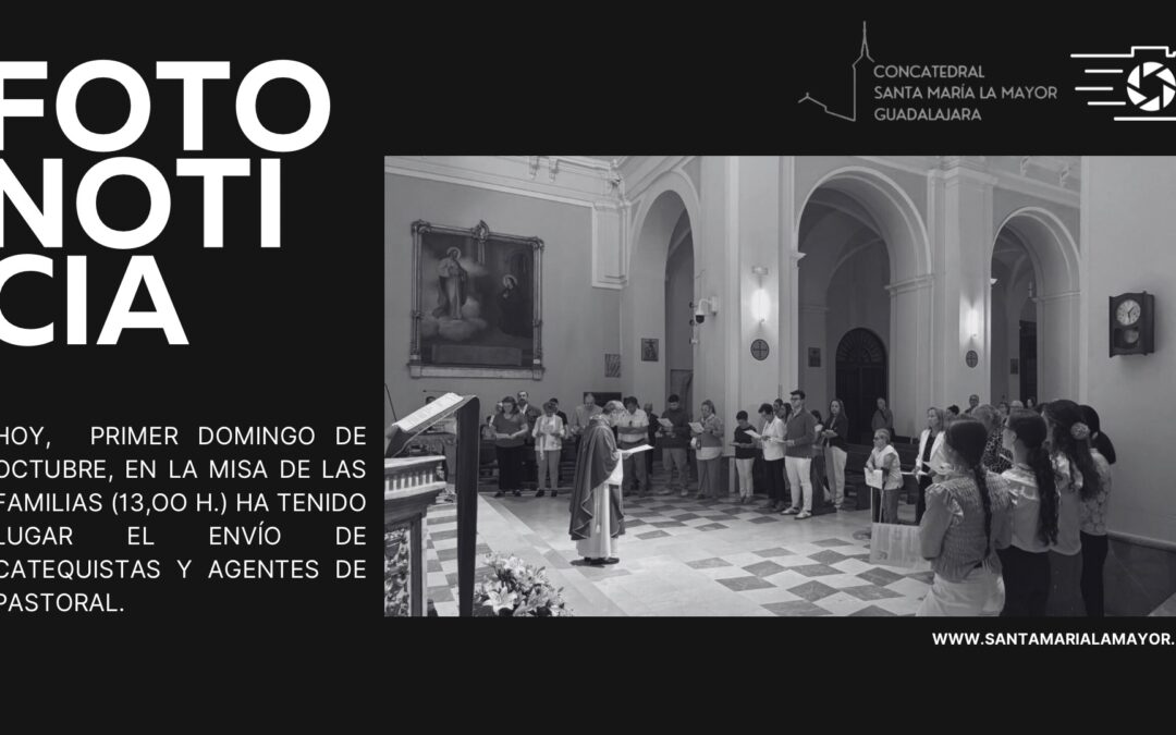 Fotonoticia: Envío de catequistas y agentes de pastoral